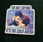 "I'm not crying" - Sticker