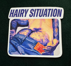 "Hairy Situation" - Sticker