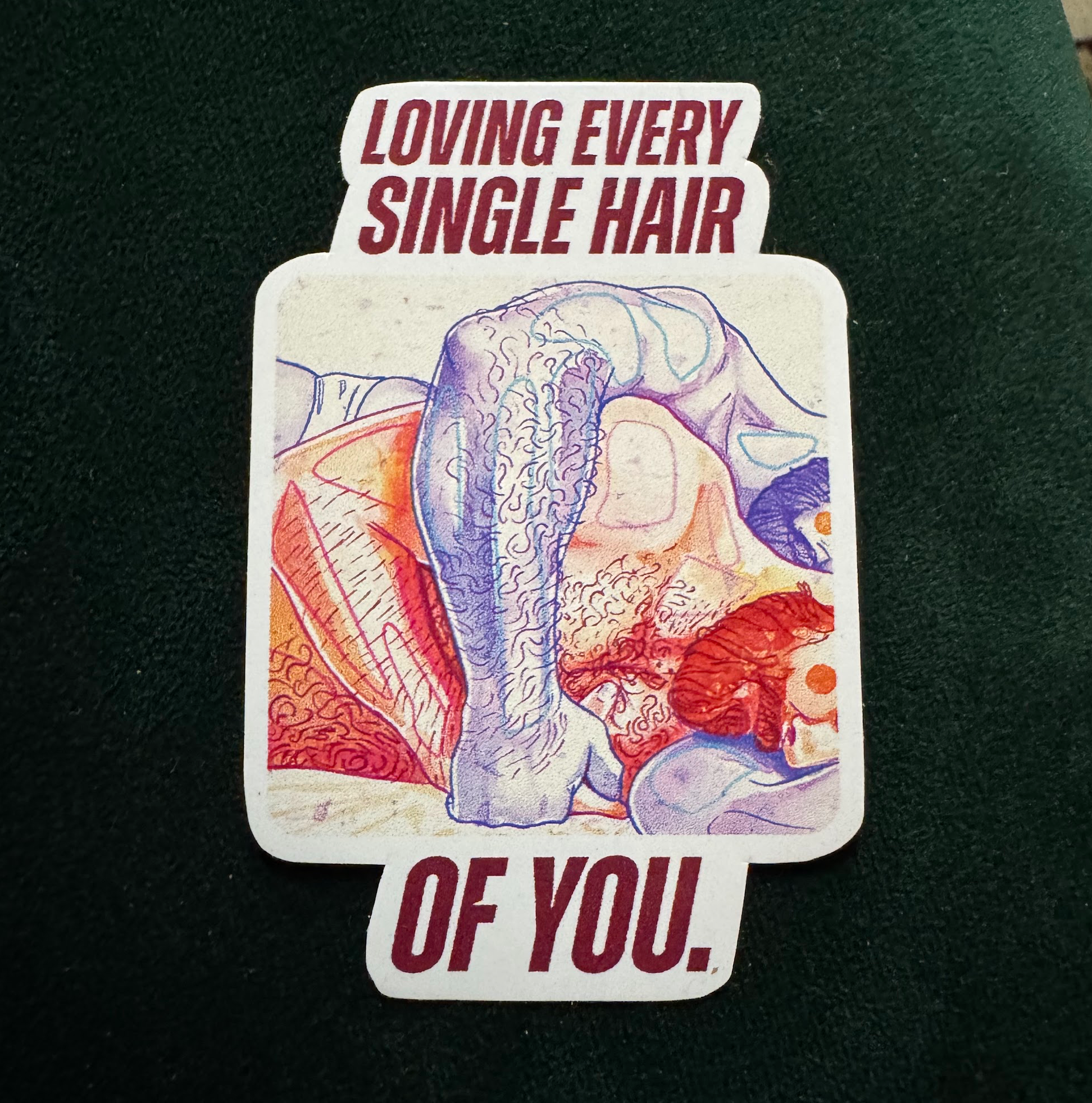 "Loving every single hair of You" - Sticker